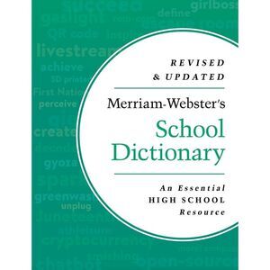 Merriam-Webster's School Dictionary -- Merriam-Webster